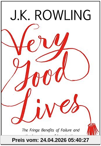 Very Good Lives: The Fringe Benefits of Failure and the Importance of Imagination