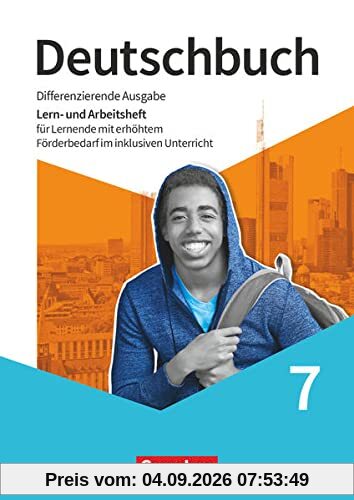 Deutschbuch - Sprach- und Lesebuch - Differenzierende Ausgabe 2020 - 7. Schuljahr: Lern- und Arbeitsheft für Lernende - Mit erhöhtem Förderbedarf im inklusiven Unterricht