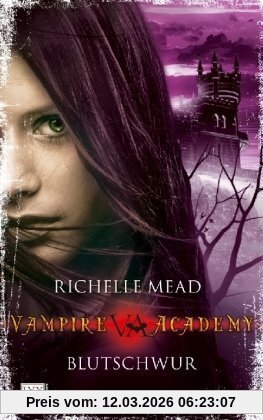 Richelle Mead Vampire Academy, Blutschwur