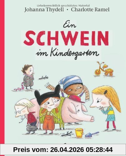 Ein Schwein im Kindergarten