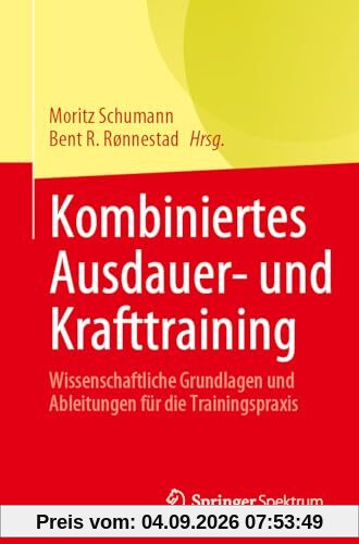 Kombiniertes Ausdauer- und Krafttraining: Wissenschaftliche Grundlagen und Ableitungen für die Trainingspraxis