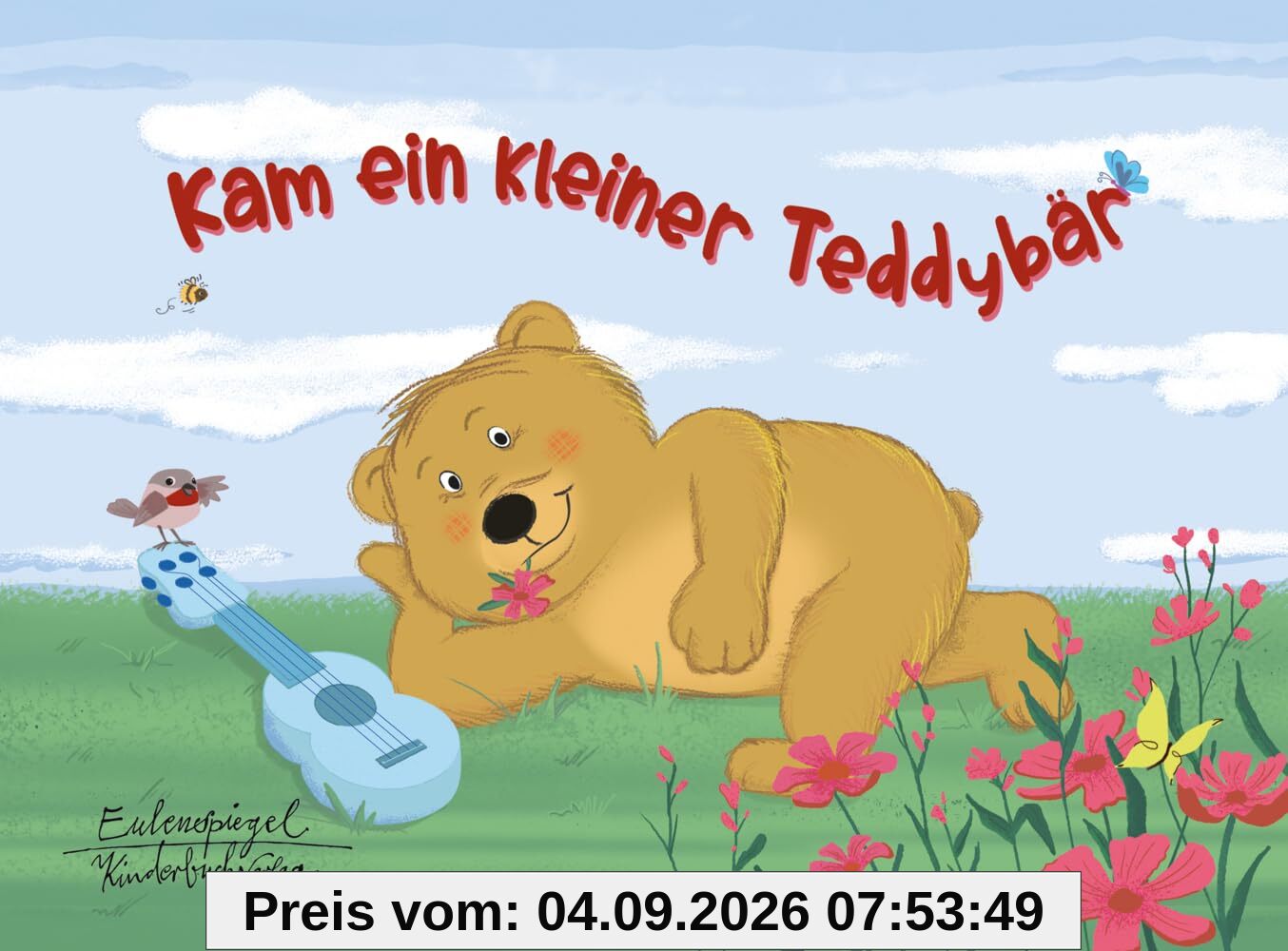 Kam ein kleiner Teddybär (Eulenspiegel Kinderbuch)