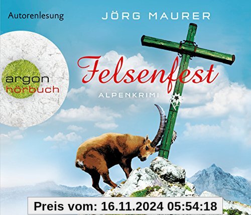 Felsenfest (Hörbestseller): Alpenkrimi