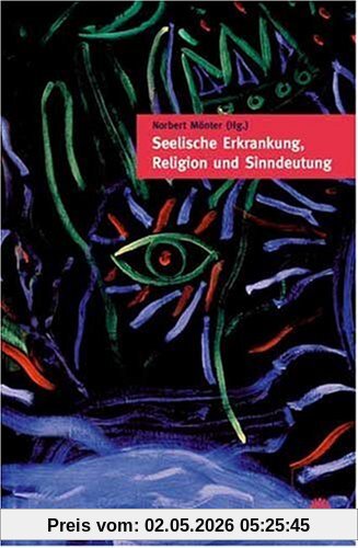 Seelische Erkrankung, Religion und Sinndeutung
