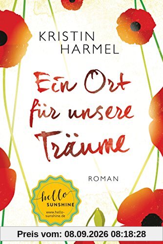 Ein Ort für unsere Träume: Roman