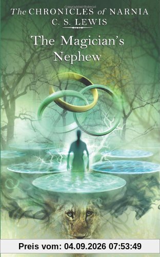 The Chronicles of Narnia 1. The Magician's Nephew. (Chronicles of Narnia) (Chronicles of Narnia)