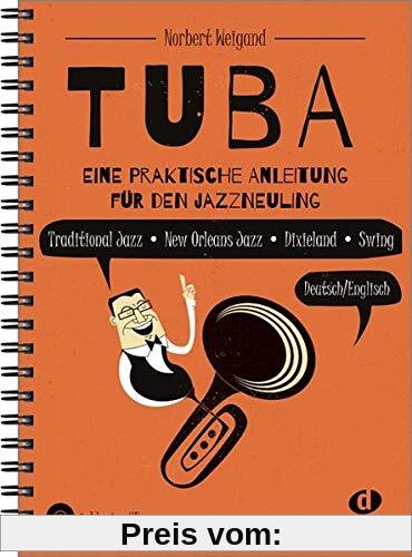 Tuba: Eine praktische Anleitung für den Jazzneuling