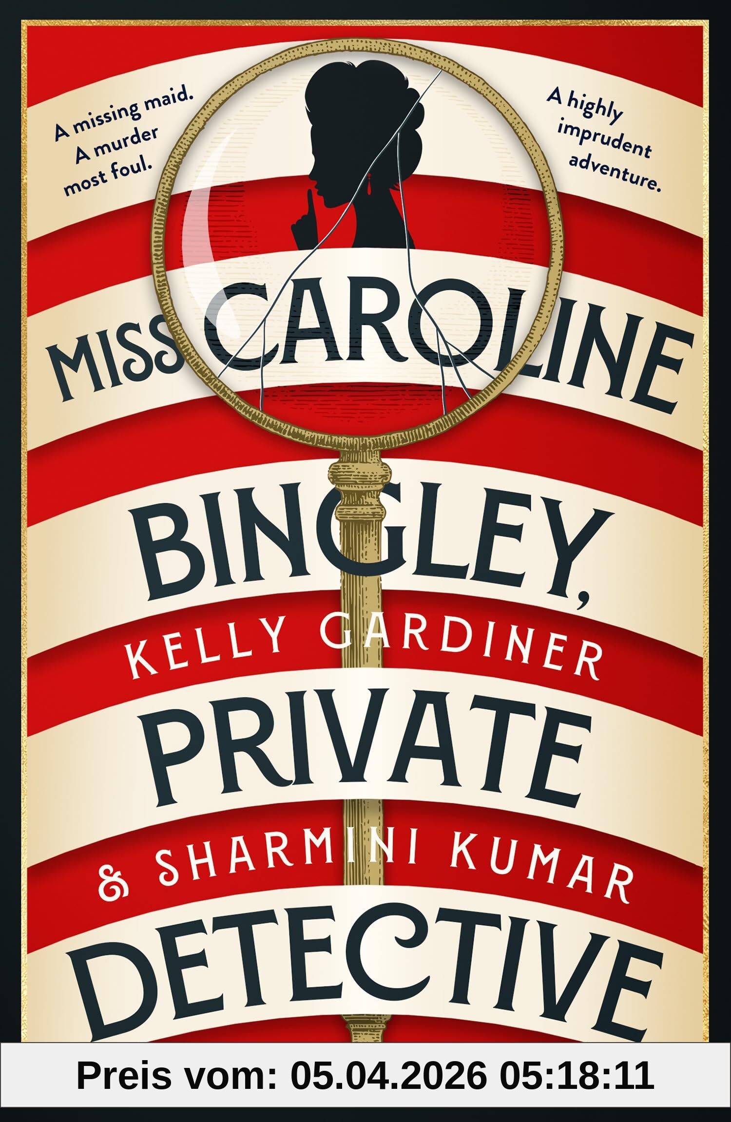 Kelly Gardiner Miss Caroline Bingley, Private Detective, A Brand-new, Unputdownable Regency Cosy Crime Historical Mystery For 2025