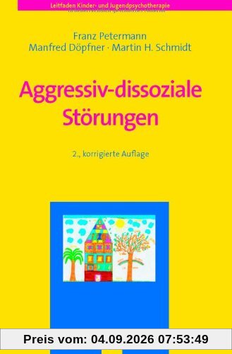 Aggressivdissoziale Störungen