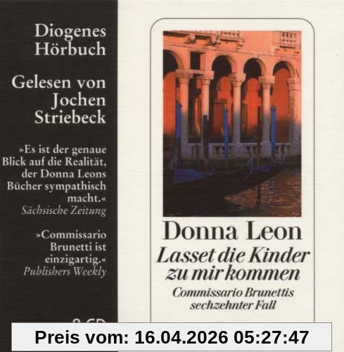 Lasset die Kinder zu mir kommen: Commisario Brunettis sechzehnter Fall