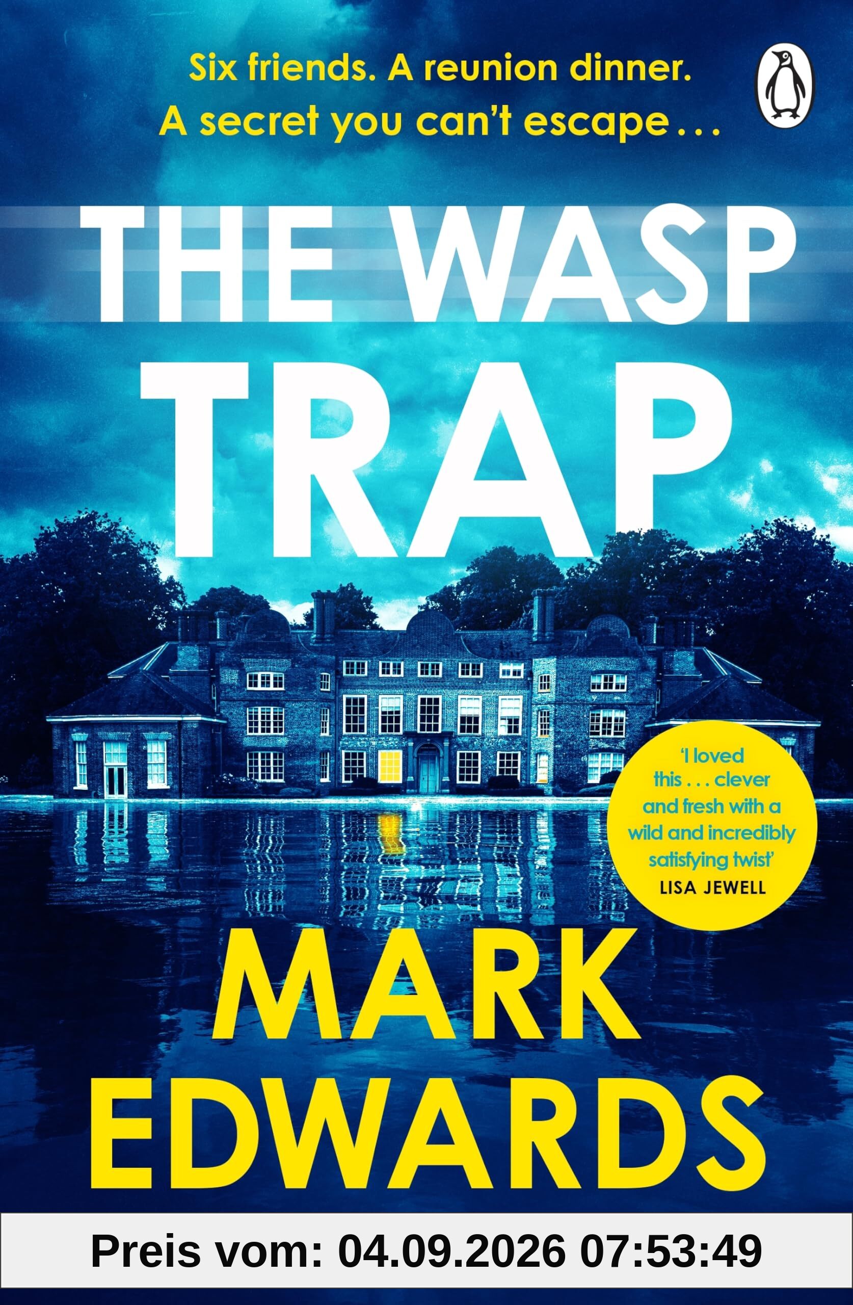 The Wasp Trap: Six Friends. One Dinner. A Secret You Can’t Escape – A Twisted Thriller from the 5 Million Copy Bestseller Author