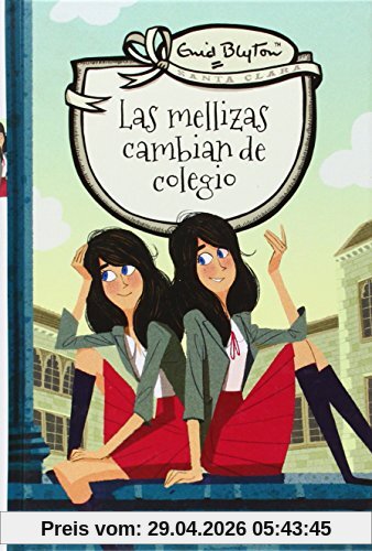 Las mellizas cambian de colegio (INOLVIDABLES)