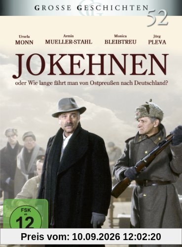 Jokehnen oder Wie lange fährt man von Ostpreußen nach Deutschland? - Große Geschichten 52 [3 DVDs]