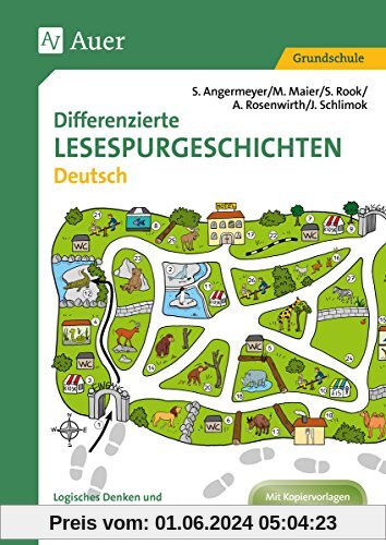 Differenzierte Lesespurgeschichten Deutsch: Logisches Denken und sinnentnehmendes Lesen in den Klassen 2 bis 4 fördern