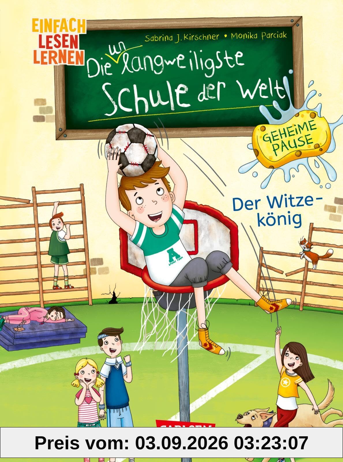 Die unlangweiligste Schule der Welt. Geheime Pause 2: Der Witze-König: Einfach lesen lernen (2)