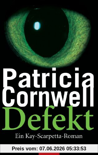 Defekt: Kay Scarpettas 14. Fall: Ein Kay-Scarpetta-Roman