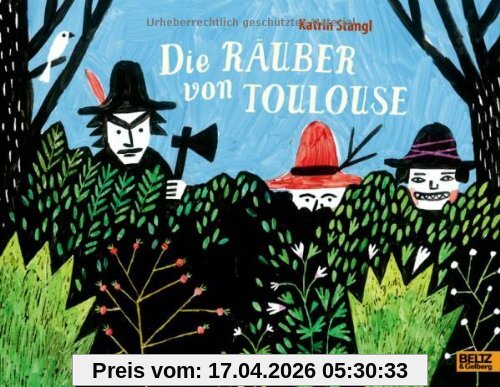 Die Räuber von Toulouse: Vierfarbiges Bilderbuch