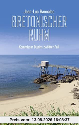 Bretonischer Ruhm: Kommissar Dupins zwölfter Fall (Kommissar Dupin ermittelt, Band 12)