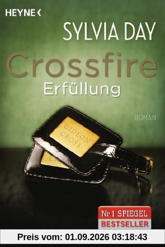 Crossfire. Erfüllung: Band 3 Roman