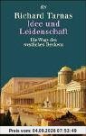 Idee und Leidenschaft: Die Wege des westlichen Denkens