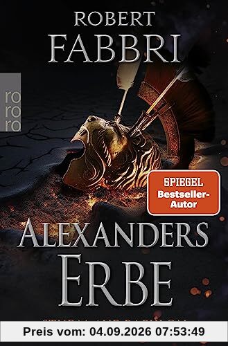 Alexanders Erbe: Sturm auf Babylon: Historischer Roman