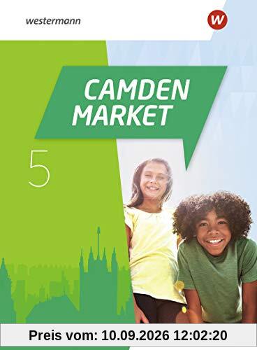 Camden Market / Binnendifferenzierendes Englischlehrwerk für die Sekundarstufe I und Grundschule 5 / 6 - Ausgabe 2020: Camden Market - Ausgabe 2020: Textbook 5 Festeinband