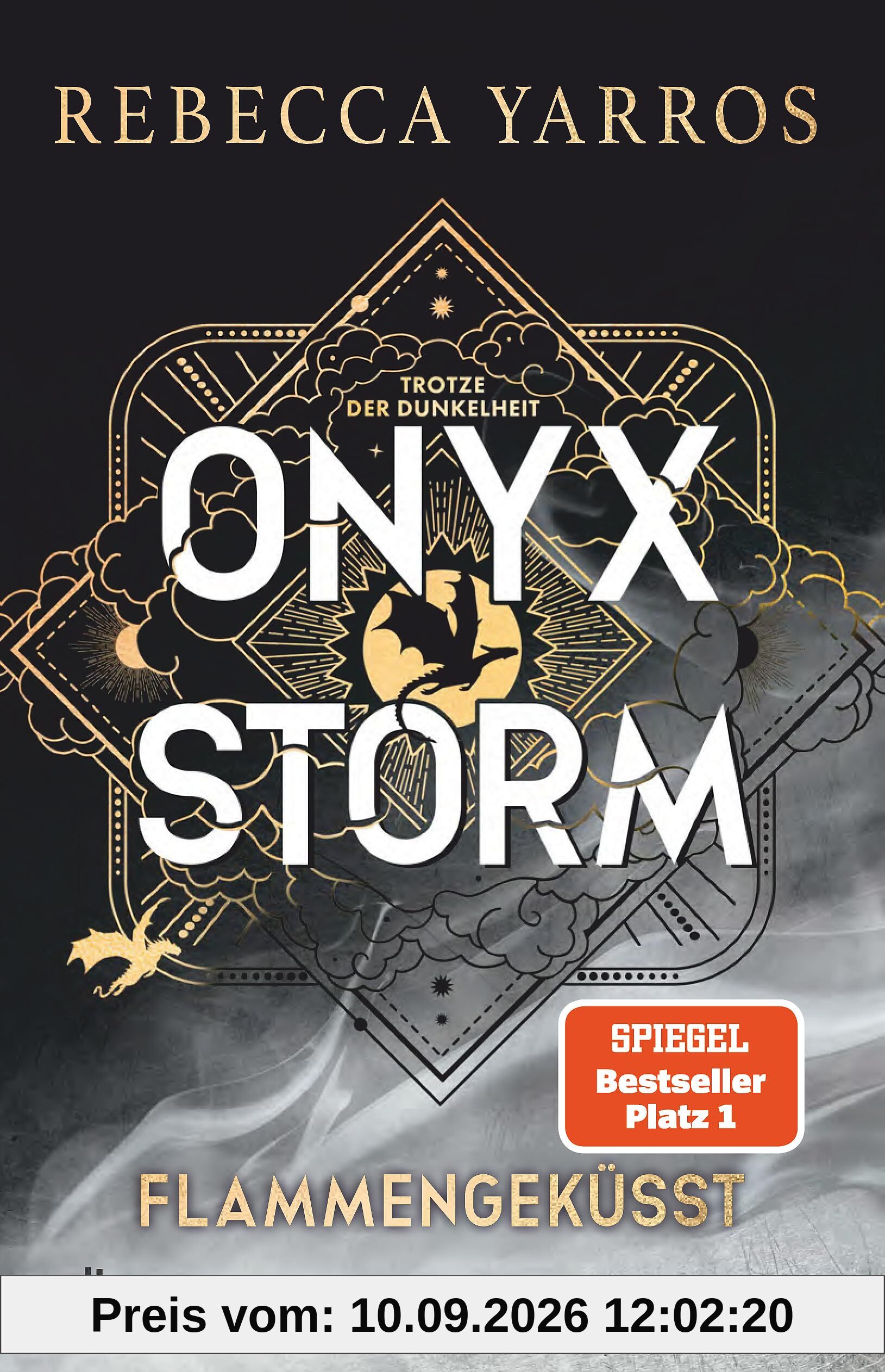 Onyx Storm – Flammengeküsst: Roman | Die heißersehnte Fortsetzung von ›Fourth Wing‹ und ›Iron Flame‹ (Flammengeküsst-Reihe, Band 3)