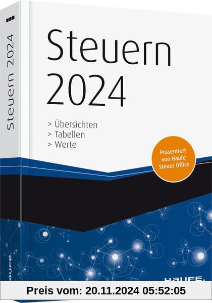 Steuern 2024: Übersichten, Tabellen, Werte (Keine Reihe)