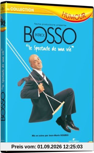 Patrick Bosso : Le Spectacle de ma vie [FR Import]