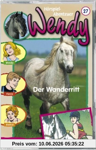 Wendy - Folge 27: Der Wanderritt [Musikkassette] [Musikkassette]