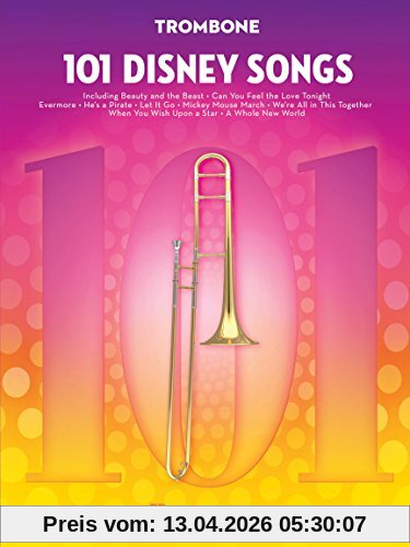 101 Disney Songs -For Trombone-: Noten, Sammelband für Posaune