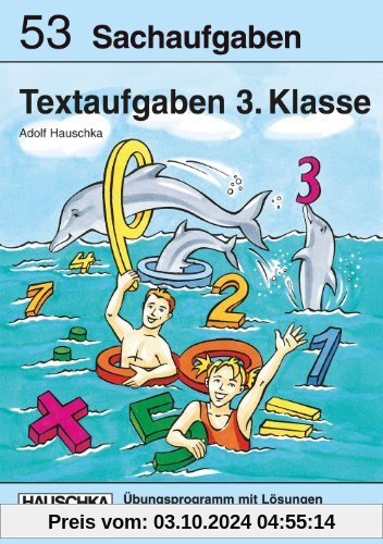 Textaufgaben 3. Klasse. Sachaufgaben