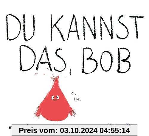 Du kannst das, Bob