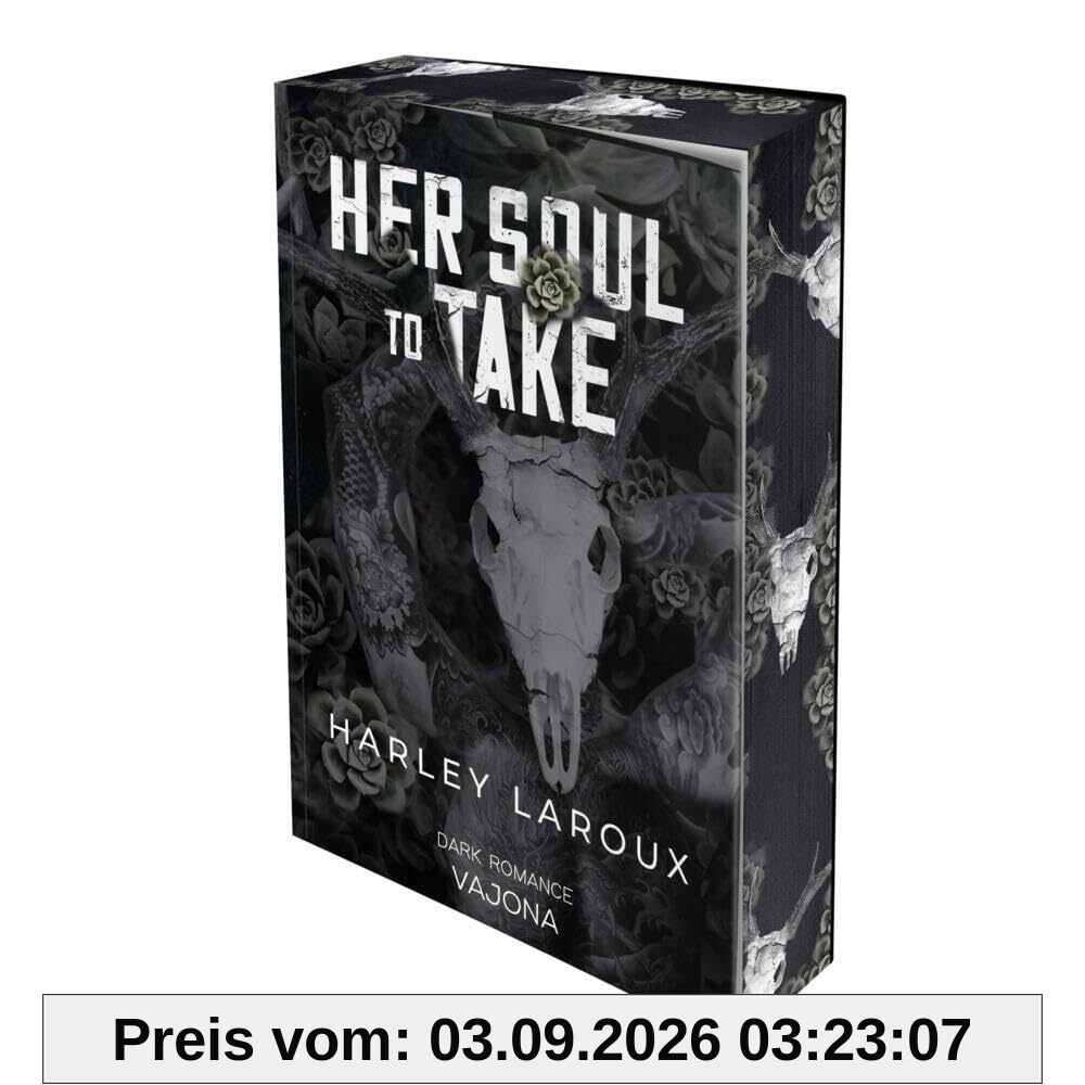 Her Soul to Take: DARK ROMANCE | Mit limitiertem Farbschnitt!