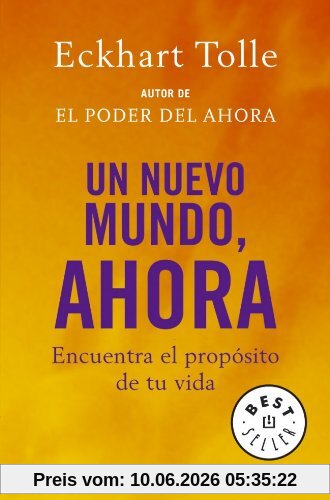 Un nuevo mundo, ahora (BEST SELLER, Band 26200)