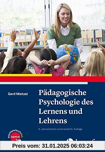 Pädagogische Psychologie des Lernens und Lehrens