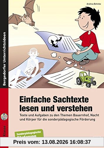 Einfache Sachtexte lesen und verstehen: Texte und Aufgaben zu den Themen Bauernhof, Nacht und Körper für die sonderpädagogische Förderung (3. bis 5. Klasse)