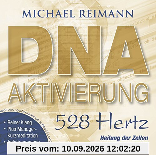 DNA-AKTIVIERUNG [528 Hertz]: Heilung der Zellen durch die Liebesfrequenz