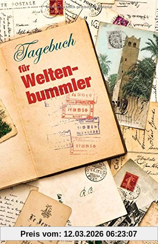 Bruckmann Reisenotizbuch. Tagebuch Für Weltenbummler. Ein Travel-Tagebuch Für Weltenbummler. Ein Besonderes Travel Journal Für Weltreisende.