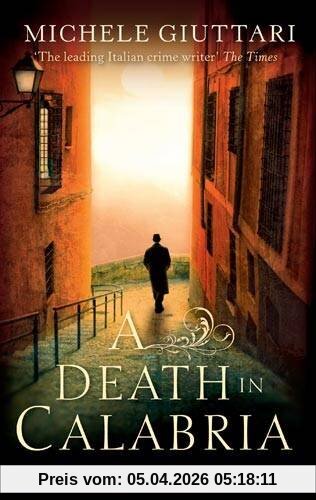 Michele Giuttari Death In Calabria (Michele Ferrara)