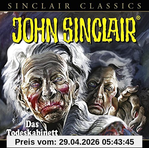 John Sinclair Classics - Folge 32: Das Todeskabinett. Hörspiel. (Geisterjäger John Sinclair - Classics, Band 32)