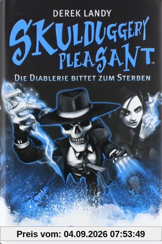 Skulduggery Pleasant 03. Die Diablerie bittet zum Sterben