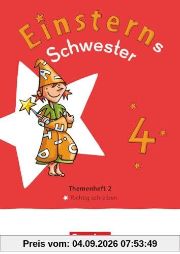 Einsterns Schwester - Sprache und Lesen - Neubearbeitung 2022 - 4. Schuljahr: Themenheft 2 - Richtig schreiben - Leihmaterial