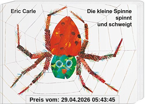 Die kleine Spinne spinnt und schweigt: Pappausgabe mit echter Buchdecke