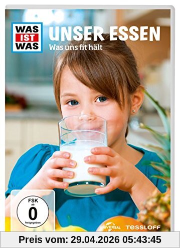 Was Ist Was: Unser Essen. Was Uns Fit Hält