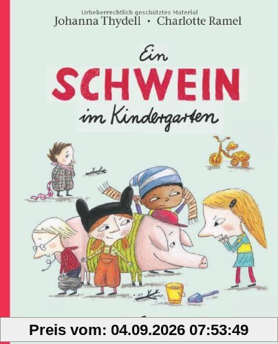 Ein Schwein im Kindergarten