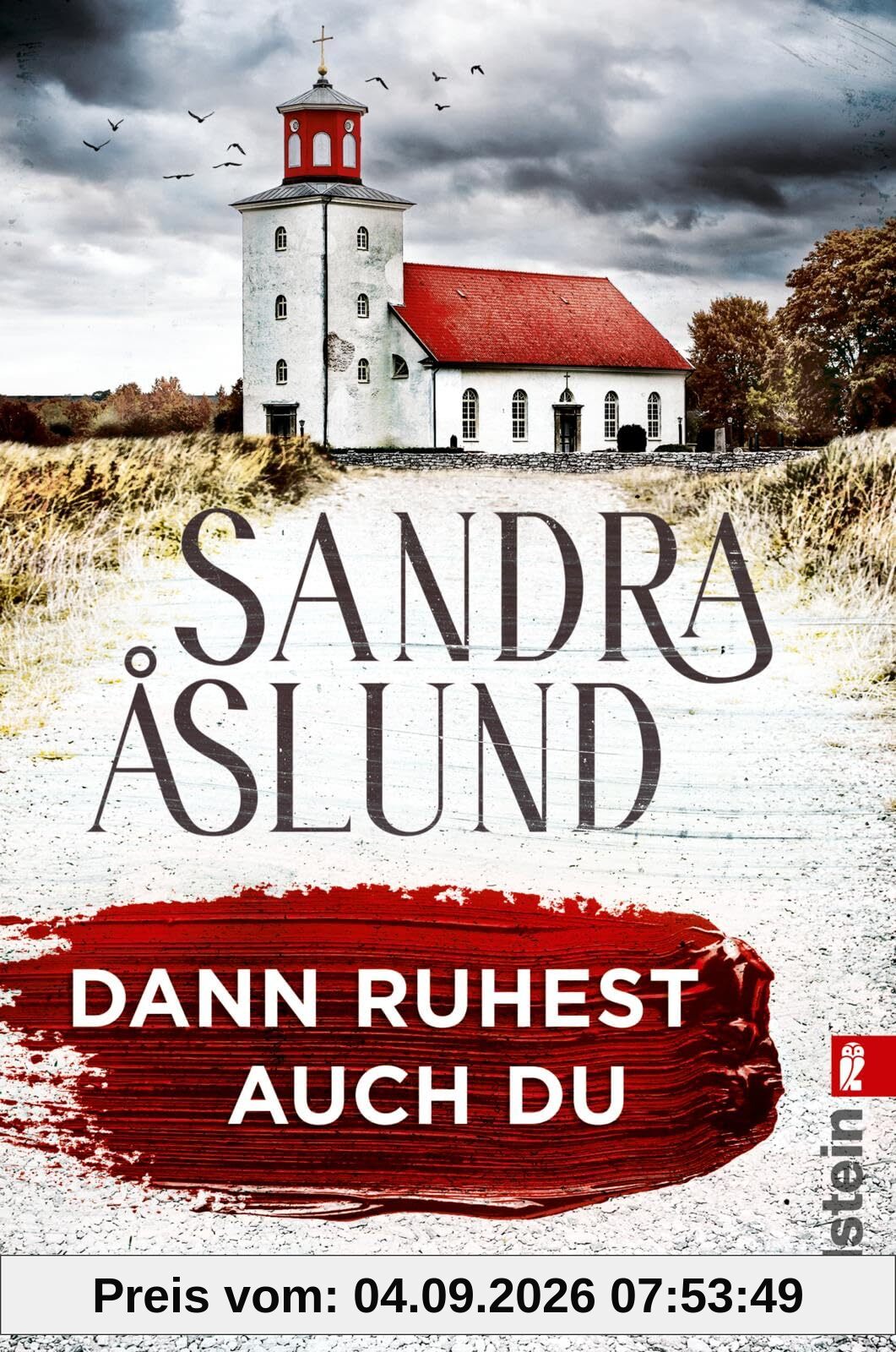 Dann ruhest auch du: Ein Schweden-Krimi | Düsterer Herbst auf Öland - der dritte Fall für Maya Topelius (Ein Fall für Maya Topelius, Band 3)