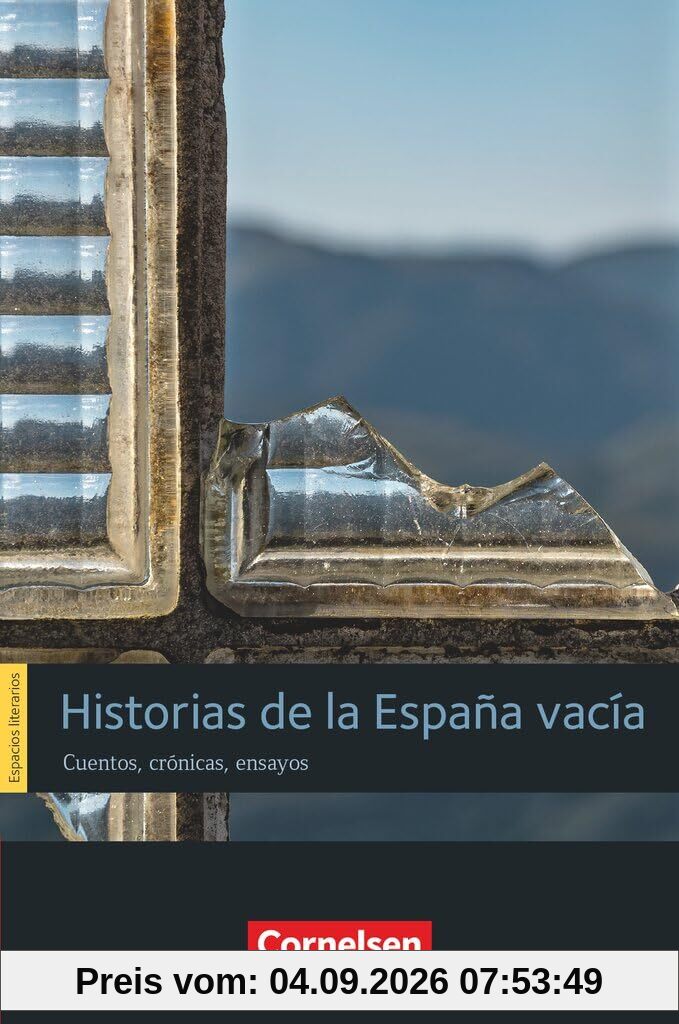 Espacios literarios - Lektüren in spanischer Sprache - B1/B2: Historias de la España vacía - Lektüre