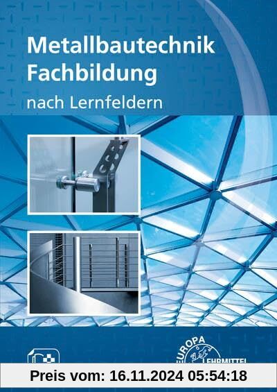 Metallbautechnik Fachbildung: nach Lernfeldern