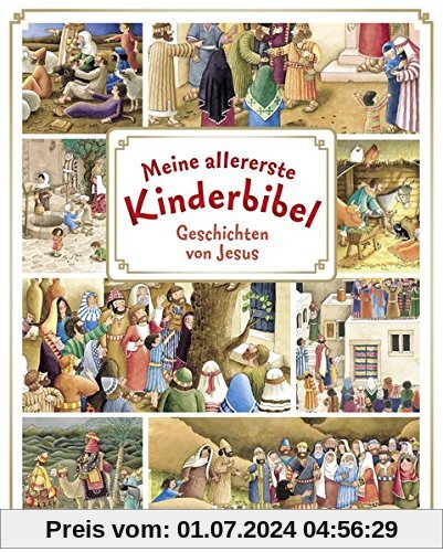 Meine allererste Kinderbibel: Geschichten von Jesus
